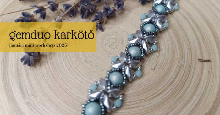 Januári mini workshop – Gemduo karkötő