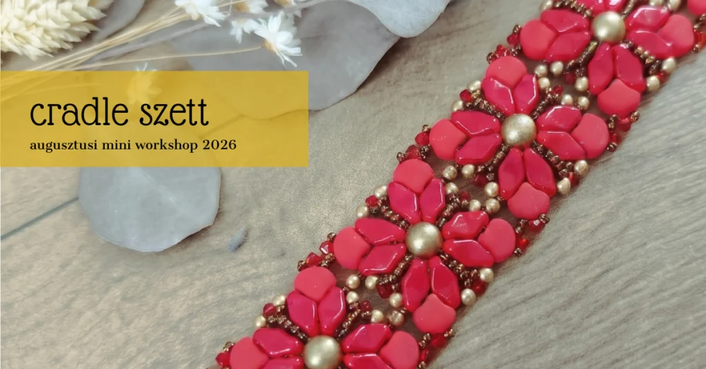 Augusztusi mini workshop – Cradle szett